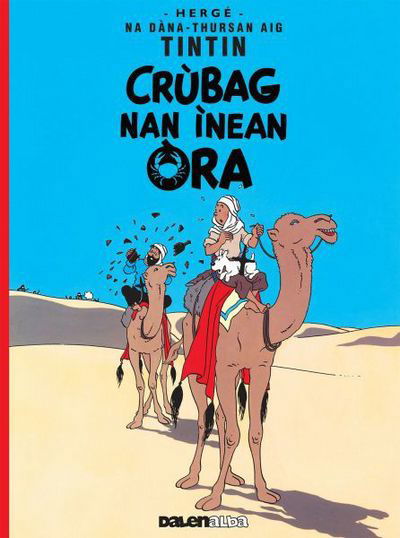 Cover for Herge · Tintin: Crubag Nan Inean Ora (Gaelic) (Paperback Book) (2015)