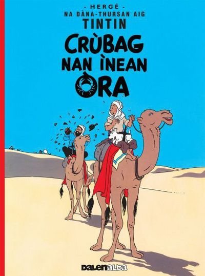 Cover for Herge · Tintin: Crubag Nan Inean Ora (Gaelic) (Pocketbok) (2015)