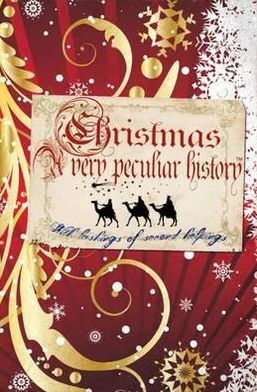 Cover for Fiona MacDonald · Christmas, A Very Peculiar History - Very Peculiar History (Hardcover Book) (2016)