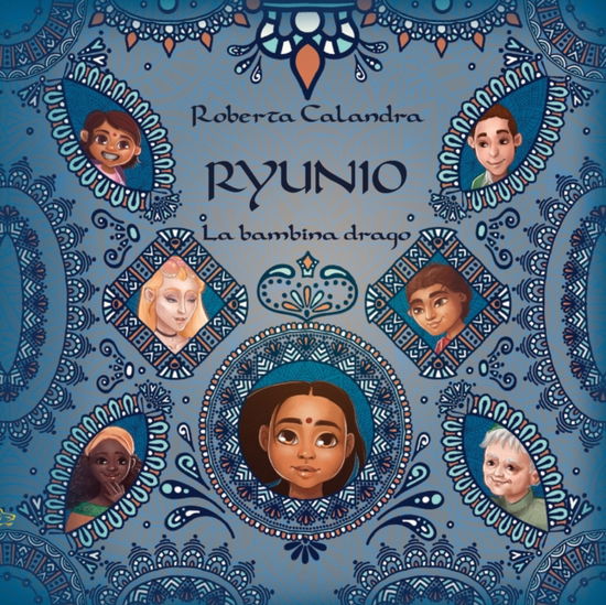 RYUNIO: La bambina drago - Roberta Calandra - Książki - Black Wolf Edition & Publishing Ltd - 9781911424505 - 14 grudnia 2019