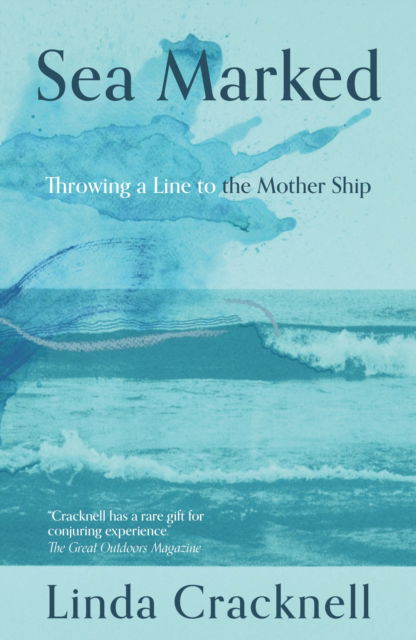 Sea Marked: Throwing a Line to a Coastal Past - Linda Cracknell - Books - Saraband / Contraband - 9781916812505 - September 4, 2025