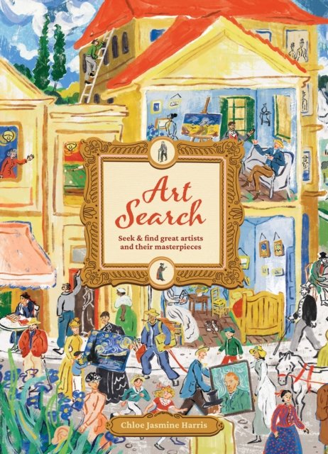 Cover for Toby Fehily · Art Search: Seek &amp; find great artists and their masterpieces (Hardcover Book) (2024)