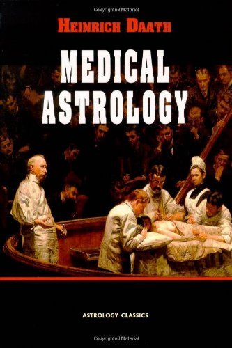 Cover for Heinrich Daath · Medical Astrology (Taschenbuch) (2013)