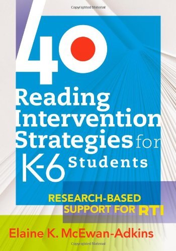 Cover for Elaine K. Mcewan-adkins · 40 Reading Intervention Strategies for K-6 Students: Research-based Support for Rti (Paperback Book) (2009)