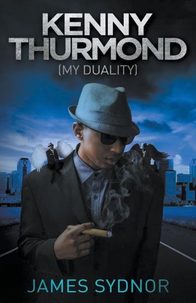 Kenny Thurmond: My Duality - James Sydnor - Książki - PearlStone Publishing - 9781936513505 - 22 czerwca 2015