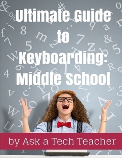Cover for Ask a Tech Teacher · Ultimate Guide to Keyboarding (Pocketbok) (2019)
