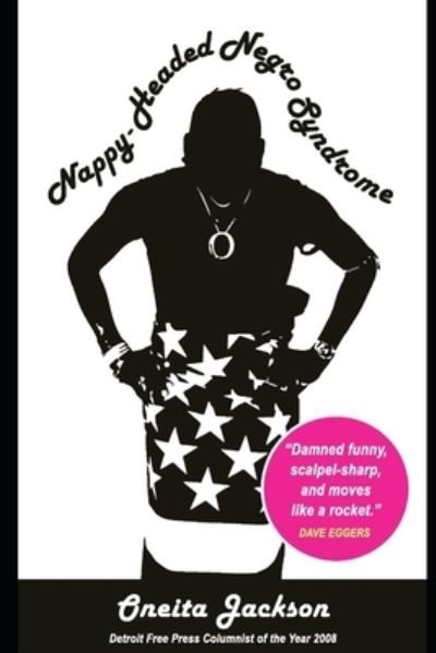 Cover for Oneita Jackson · Nappy-Headed Negro Syndrome (Paperback Book) (2019)