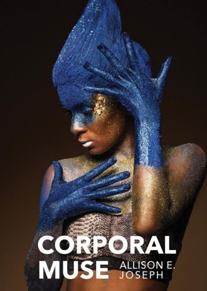 Cover for Allison E Joseph · Corporal Muse (Paperback Book) (2018)