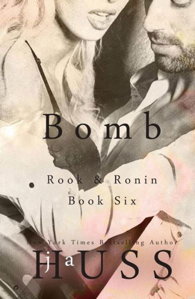 Cover for JA Huss · Bomb (Paperback Bog) (2018)