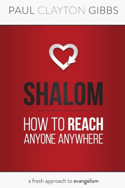 Shalom - Paul Clayton Gibbs - Książki - Harris House Publishing - 9781946369505 - 28 czerwca 2019