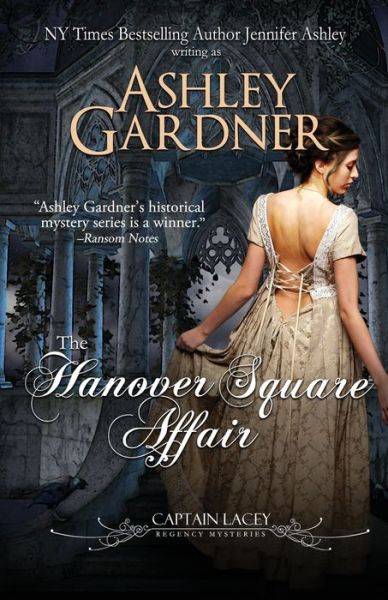 Cover for Ashley Gardner · The Hanover Square Affair - Captain Lacey Regency Mysteries (Paperback Book) (2018)