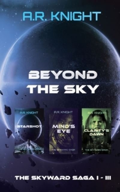 Cover for A R Knight · Beyond The Sky (Paperback Book) (2020)