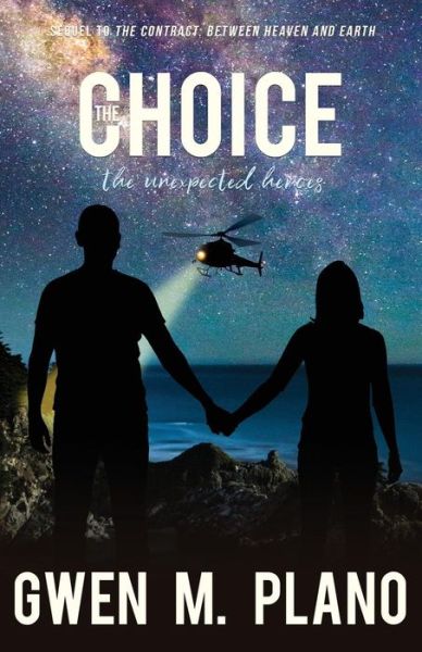 Cover for Gwen M Plano · The Choice (Paperback Book) (2019)