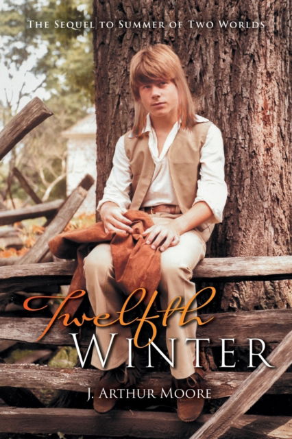 Cover for J Arthur Moore · Twelfth Winter (Paperback Book) (2021)