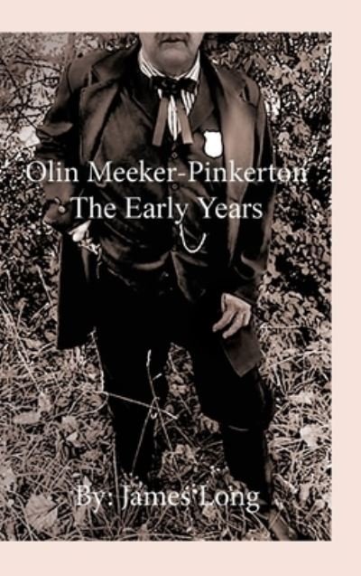 Cover for James Long · Olin Meeker-Pinkerton (Hardcover Book) (2021)