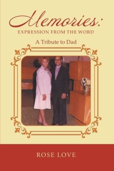 Cover for Rose Love-woolfolk · Memories : Expression from the Word (Book) (2022)