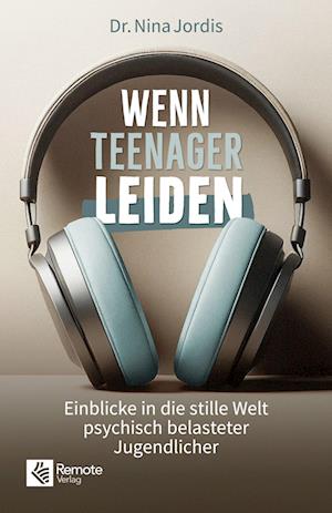 Cover for Nina Jordis · Wenn Teenager leiden (Book) (2024)