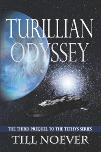 Cover for Till Noever · Turillian Odyssey (Paperback Book) (2018)