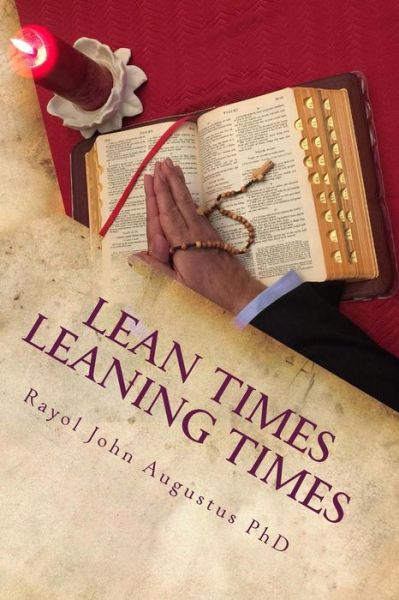 Cover for Rayol John Augustus Phd · Lean Times - Leaning Times (Paperback Book) (2018)