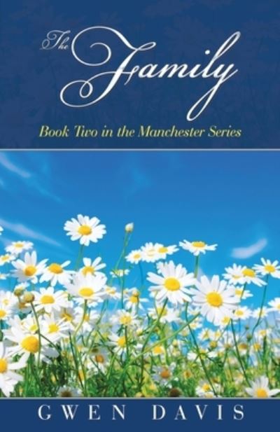 The Family - Gwen Davis - Books - Balboa Press - 9781982235505 - September 27, 2019