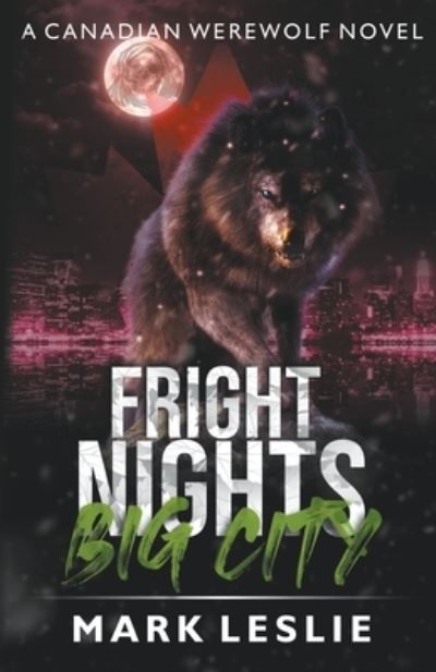 Cover for Mark Leslie · Fright Nights, Big City (Paperback Book) (2021)