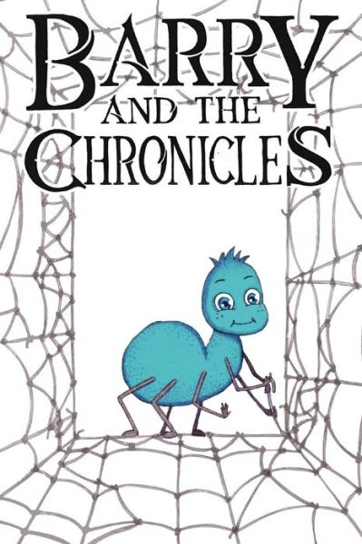 Barry and The Chronicles - Alun Davies - Książki - Valley Boy Ltd - 9781999785505 - 29 stycznia 2018