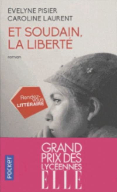 Cover for Evelyne Pisier · Et soudain, la liberte (Taschenbuch) (2018)