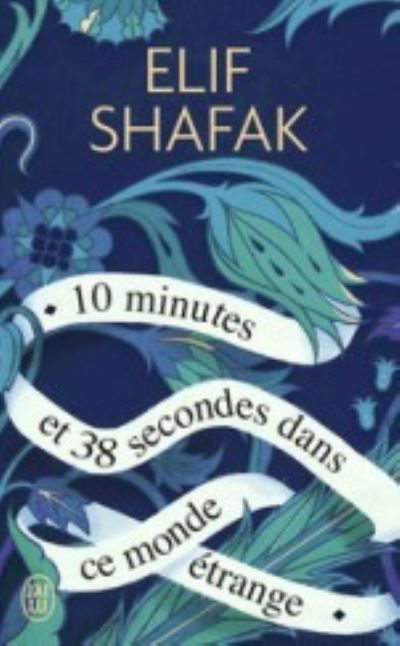 Cover for Elif Shafak · 10 minutes et 38 secondes (Taschenbuch) (2022)