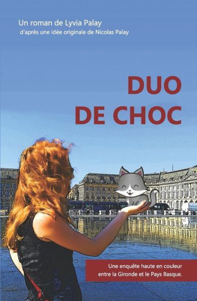 Cover for Lyvia Palay · Duo de Choc (Pocketbok) (2019)