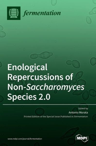 Cover for Antonio Morata · Enological Repercussions of Non-Saccharomyces Species 2.0 (Hardcover Book) (2021)