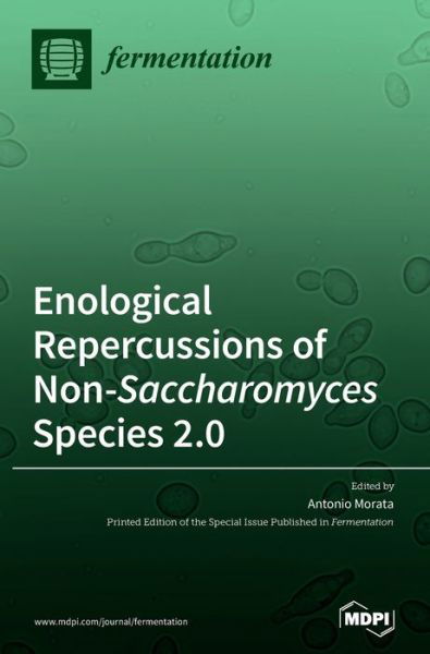 Cover for Antonio Morata · Enological Repercussions of Non-Saccharomyces Species 2.0 (Inbunden Bok) (2021)