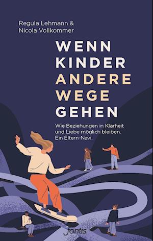 Cover for Regula Lehmann · Wenn Kinder andere Wege gehen (Book) (2022)