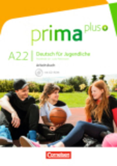 Cover for Rohrmann Lutz · Prima plus: Arbeitsbuch A2.2 mit CD-Rom (Book) (2015)