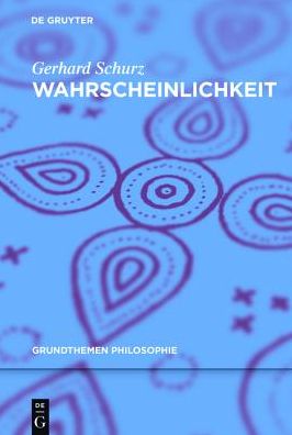 Cover for Schurz · Wahrscheinlichkeit (Book) (2015)