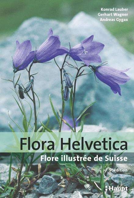 Cover for Lauber · Flora Helvetica (Bog)
