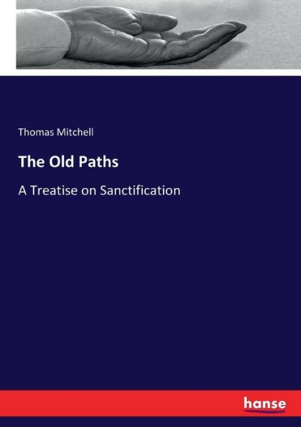 Cover for Mitchell · The Old Paths (Buch) (2018)