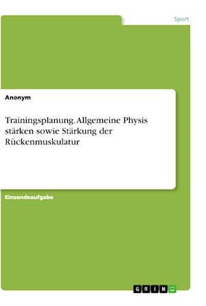 Trainingsplanung. Allgemeine Phy - Anonym - Outro -  - 9783346343505 - 