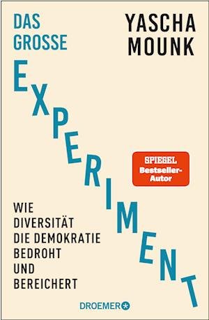 Cover for Yascha Mounk · Das große Experiment (Hardcover bog) (2022)