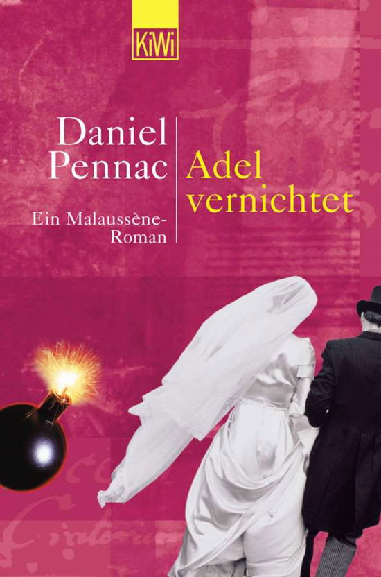 Cover for Daniel Pennac · Kiwi Tb.771 Pennac.adel Vernichtet (Bog)