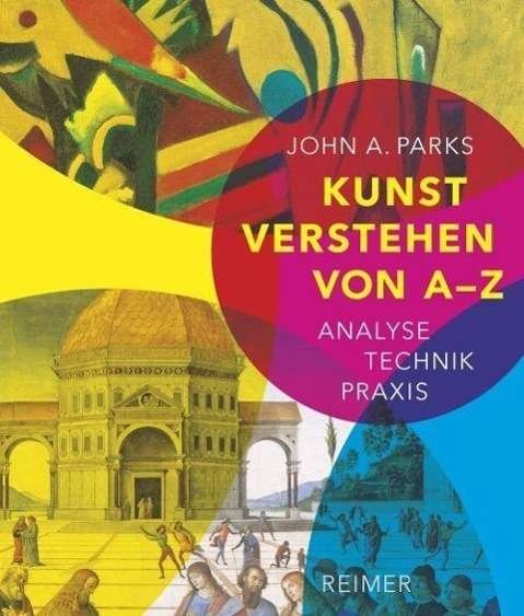 Kunst verstehen von A - Z - Parks - Bøger -  - 9783496015505 - 