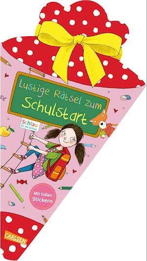 Cover for Caroline Fuchs · Schlau für die Schule: Lustige Rätsel zum Schulstart (Paperback Book) (2022)