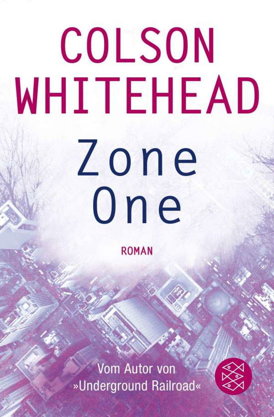 Zone One - Colson Whitehead - Boeken - S Fischer Verlag GmbH - 9783596034505 - 1 juli 2019