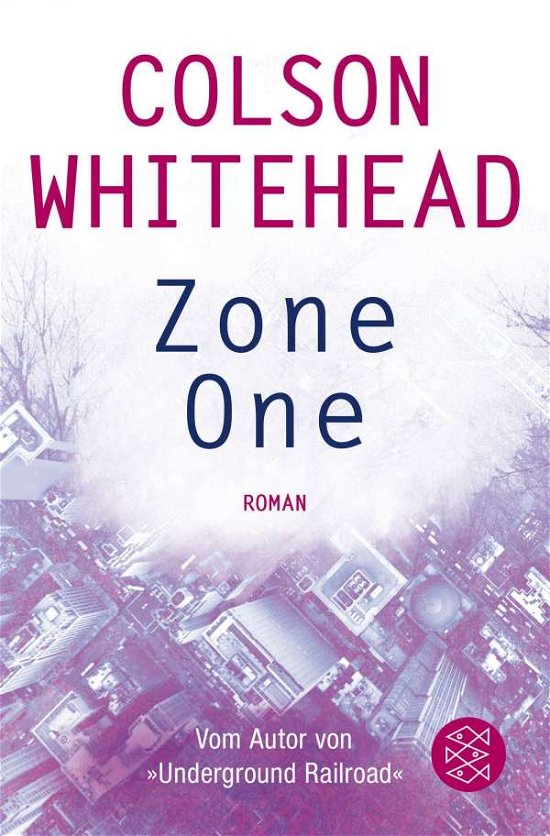 Zone One - Colson Whitehead - Bücher - S Fischer Verlag GmbH - 9783596034505 - 1. Juli 2019