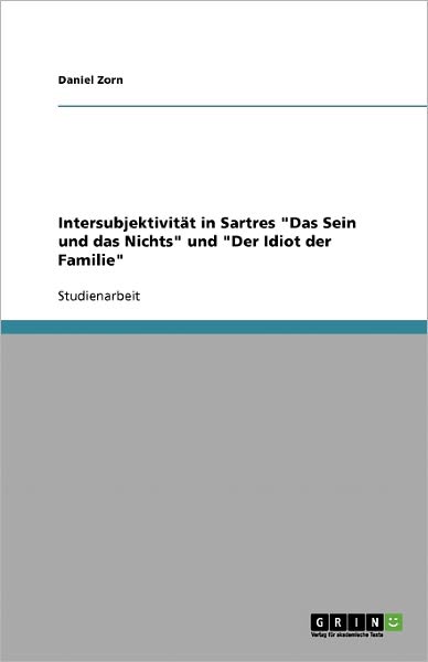 Cover for Zorn · Intersubjektivität in Sartres &quot;Das (Book) [German edition] (2008)