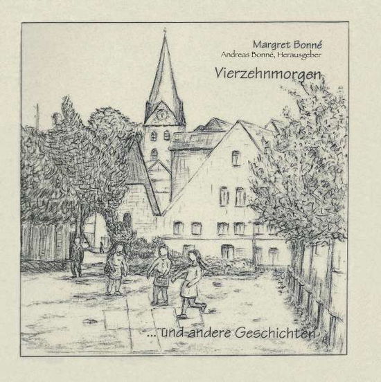 Cover for Bonné · Vierzehnmorgen (Book)