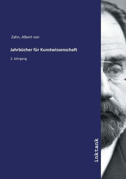 Cover for Zahn · Jahrbücher für Kunstwissenschaft (Book)