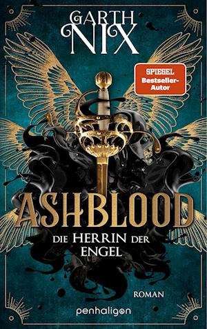Cover for Garth Nix · Ashblood - Die Herrin der Engel (Bog) (2023)