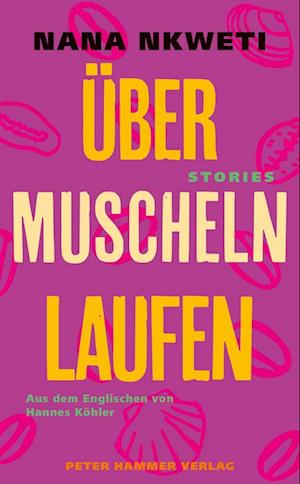 Cover for Nana Nkweti · Über Muscheln laufen (Book) (2024)