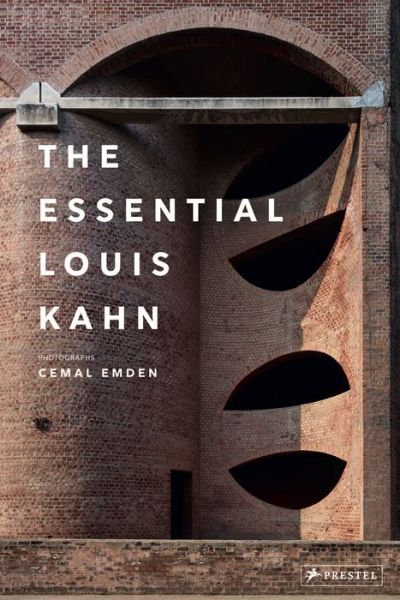 Cover for The Essential Louis Kahn (Hardcover Book) (2021)