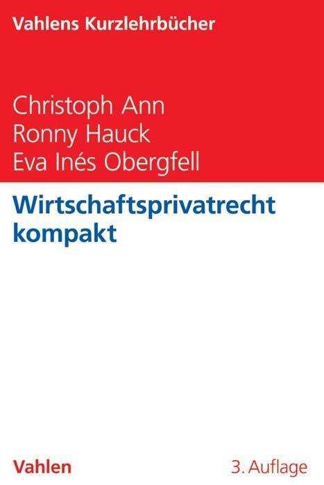 Cover for Ann · Wirtschaftsprivatrecht kompakt (Bok)